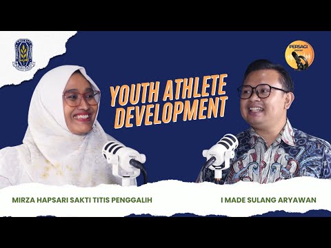 Youth Athlete Development | PERSAGI Kabupaten Trenggalek PODCAST Eps. 13